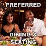 Preferred Dining & Seating